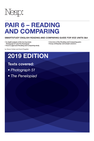 Neap English Reading & Comparing Guide - Pair 6: Photograph 51 & The Penelopiad (VCE)