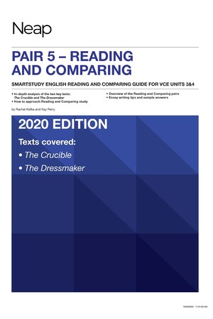Neap English Reading & Comparing Guide - Pair 5: The Crucible & The Dressmaker (VCE)