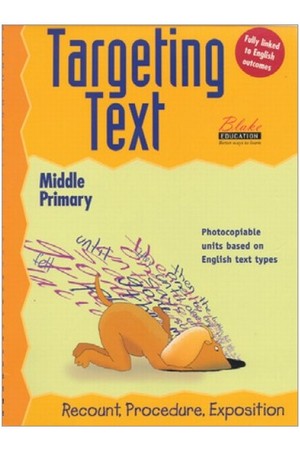 Targeting Text - Middle Primary: Book 2 - Recount, Procedure, Exposition