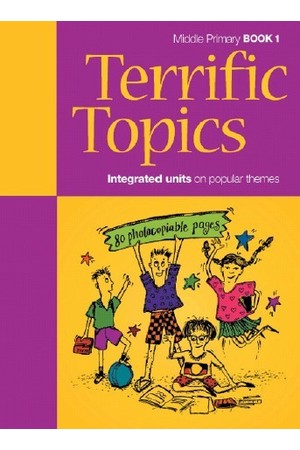 Terrific Topics - Middle Primary Book 1