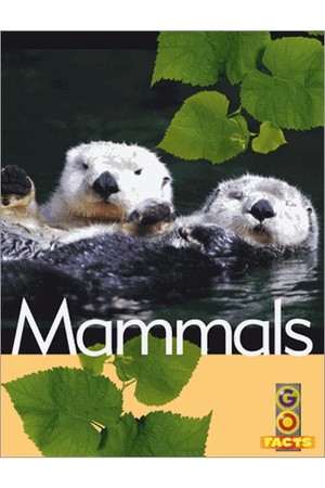 Go Facts - Animals: Mammals