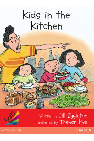 Sails - Early Level 1, Set 1 (Red): Kids in the Kitchen (Reading Level 4 / F&P Level C)
