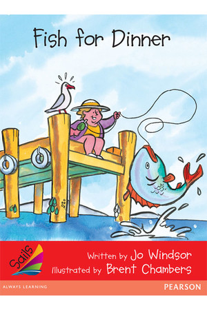 Sails - Early Level 1, Set 1 (Red): Fish for Dinner (Reading Level 4 / F&P Level C)
