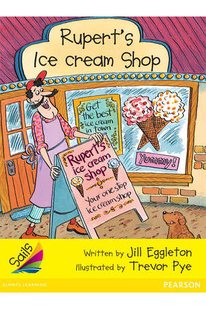 Sails - Early Level 2, Set 1 (Yellow): Rupert's Ice Cream Shop (Reading Level 12 / F&P Level G)