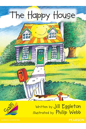 Sails - Early Level 2, Set 1 (Yellow): The Happy House (Reading Level 12 / F&P Level G)