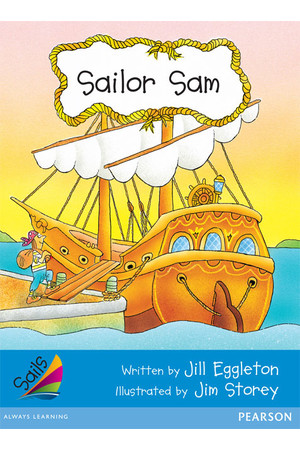 Sails - Early Level 3, Set 1 (Blue): Sailor Sam (Reading Level 13 / F&P Level H)