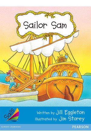 Sails - Early Level 3, Set 1 (Blue): Sailor Sam (Reading Level 13 / F&P Level H)