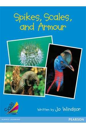 Sails - Early Level 3, Set 1 (Blue): Spikes, Scales and Armour (Reading Level 17 / F&P Level J)