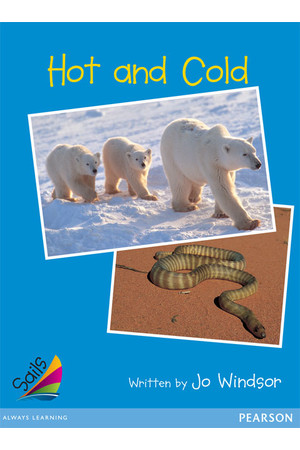 Sails - Early Level 3, Set 1 (Blue): Hot and Cold (Reading Level 14 / F&P Level H)