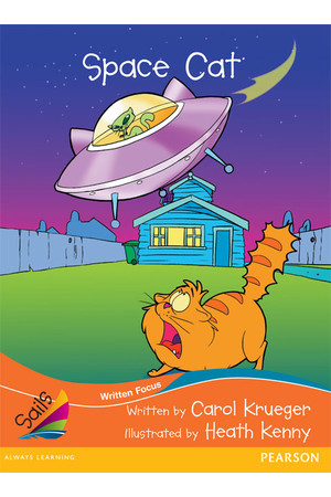 Sails - Fluency Level, Set 1 (Orange): Space Cat (Reading Level 19 / F&P Level K)