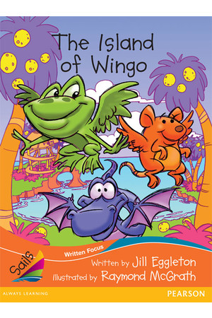 Sails - Fluency Level, Set 1 (Orange): The Island of Wingo (Reading Level 21 / F&P Level L)