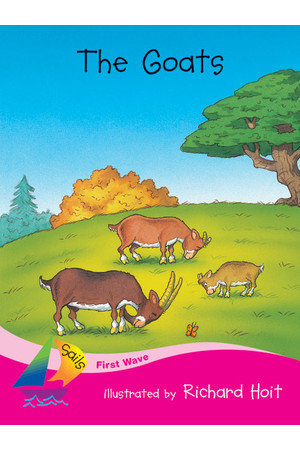 First Wave - Set 1: The Goats (Reading Level 1 / F&P Level A)
