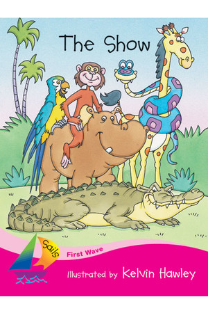 First Wave - Set 1: The Show (Reading Level 1 / F&P Level A)