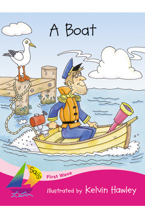 First Wave - Set 2: A Boat (Reading Level 1 / F&P Level A)