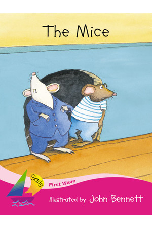 First Wave - Set 2: The Mice (Reading Level 2 / F&P Level B)