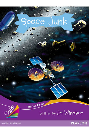 Sails - Fluency Level, Set 2 (Purple): Space Junk (Reading Level 30+ / F&P Level V-Z)