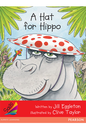 Sails - Early Level 1, Set 2 (Red): A Hat for Hippo (Reading Level 6 / F&P Level D)