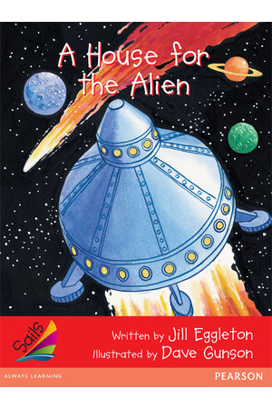 Sails - Early Level 1, Set 2 (Red): A House for the Alien (Reading Level 5 / F&P Level D)