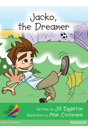 Sails - Early Level 4, Set 2 (Green): Jacko, the Dreamer (Reading Level 13-14 / F&P Level H)