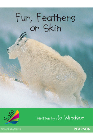 Sails - Early Level 4, Set 2 (Green): Fur, Feathers or Skin (Reading Level 15-17 / F&P Level I-J)