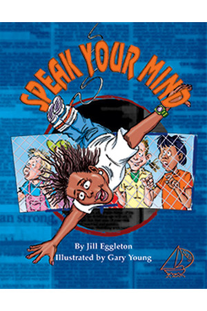 MainSails - Level 4: Speak Your Mind (Reading Level 30+ / F&P Level V-Z)