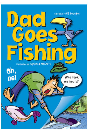 Sailing Solo - Green Level: Dad Goes Fishing (Reading Level 12 / F&P Level G)