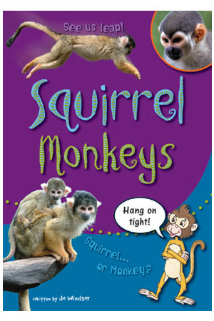 Sailing Solo - Green Level: Squirrel Monkeys (Reading Level 16 / F&P Level I)