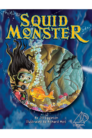 MainSails - Level 3: Squid Monster (Reading Level 28 / F&P Level S)