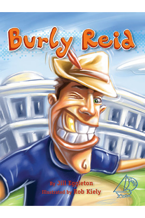 MainSails - Level 3: Burly Reid (Reading Level 26 / F&P Level Q)