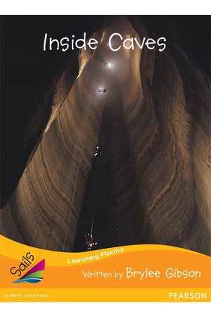 Sails - Additional Fluency (Orange):Inside Caves (Reading Level 15 / F&P Level I)