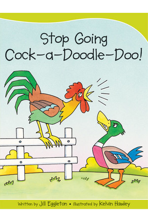 Sails - Take-Home Library (Set A): Stop Going Cock-a-Doodle-Doo! (Reading Level 5 / F&P Level D)