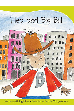 Sails - Take-Home Library (Set A): Flea and Big Bill (Reading Level 6 / F&P Level D)
