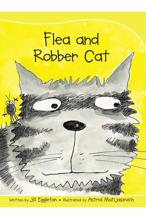 Sails - Take-Home Library (Set B): Flea and Robber Cat (Reading Level 9 / F&P Level F)