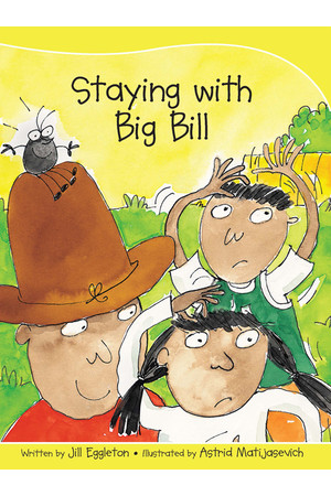 Sails - Take-Home Library (Set B): Staying with Big Bill (Reading Level 10 / F&P Level F)