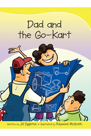 Sails - Take-Home Library (Set B): Dad and the Go-Kart (Reading Level 11 / F&P Level G)