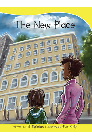 Sails - Take-Home Library (Set B): The New Place (Reading Level 12 / F&P Level G)