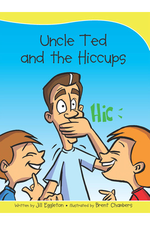 Sails - Take-Home Library (Set B): Uncle Ted and the Hiccups (Reading Level 12 / F&P Level G)
