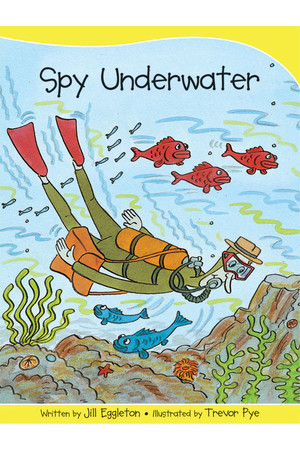 Sails - Take-Home Library (Set B): Spy Underwater (Reading Level 8 / F&P Level E)