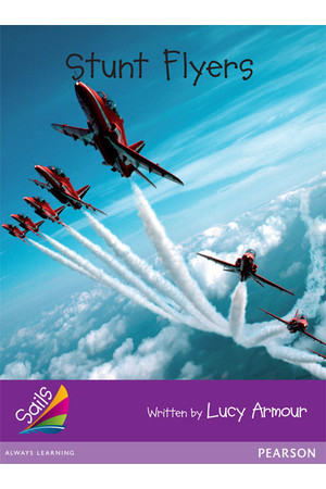 Sails - Additional Fluency (Purple): Stunt Flyers (Reading Level 23 / F&P Level N)