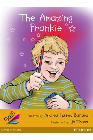 Sails - Additional Fluency (Gold): The Amazing Frankie (Reading Level 24 / F&P Level O)