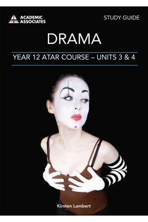Year 12 ATAR Course Study Guide - Drama