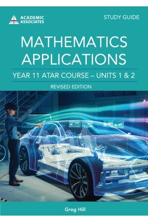 Year 11 ATAR Course Study Guide - Mathematics Applications (Revised Edition)