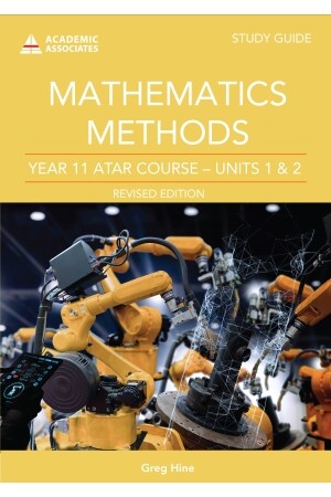 Year 11 ATAR Course Study Guide - Mathematics Methods (Revised Edition)