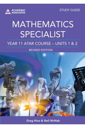 Year 11 ATAR Course Study Guide - Mathematics Specialist (Revised Edition)