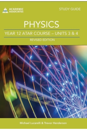 Year 12 ATAR Course Study Guide - Physics (Revised Edition)