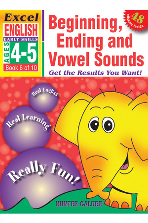 Excel Early Skills - English: Book 6 - Beginning, Ending and Vowel Sounds