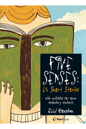 Five Senses: 15 Short Stories