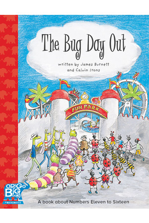 ORIGO Big Book - Foundation: The Bug Day Out