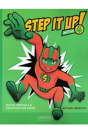 Step It Up! - Maths Mentals & Practice for Home: Year 4
