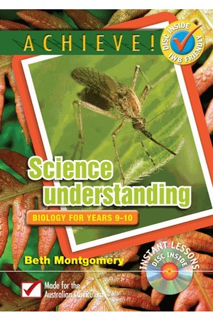 Achieve! Science Understanding - Biology: Years 9-10